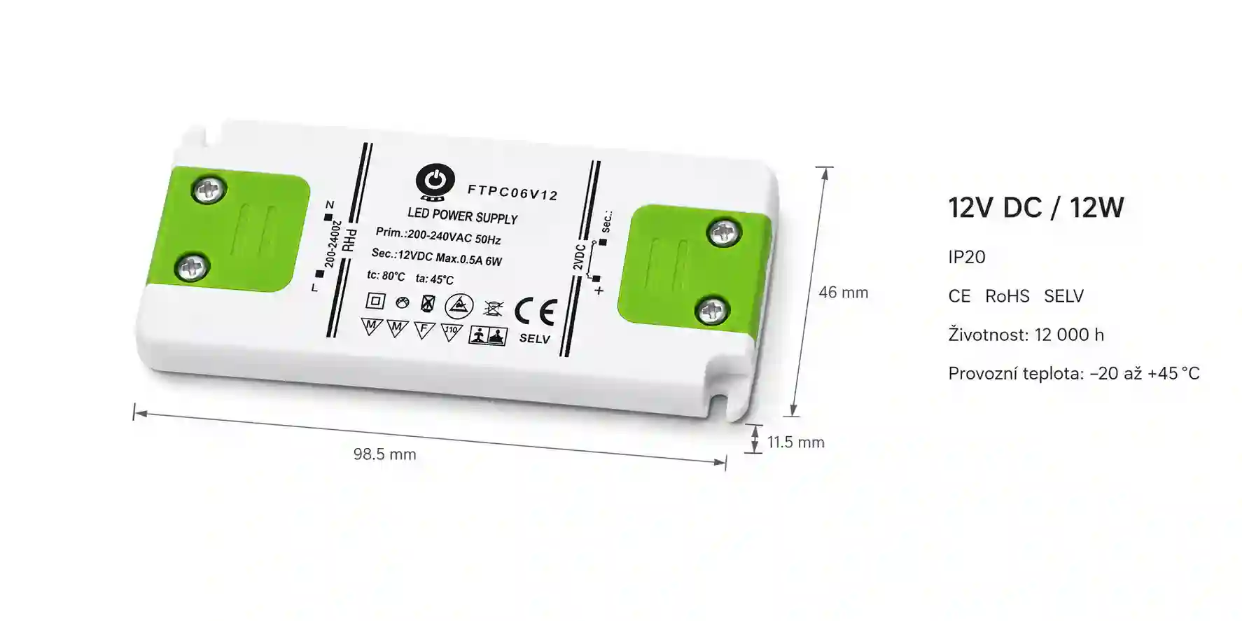 Certifikační štítek LED zdroje 12V 12W CE RoHS životnost 12000 hodin provozní teplota minus 20 až plus 45 stupňů